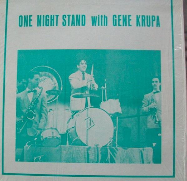 Gene Krupa - One Night Stand With Gene Krupa