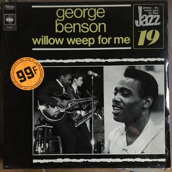 George Benson - Willow Weep For Me
