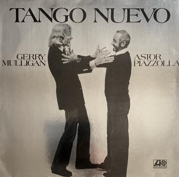 Gerry Mulligan, Astor Piazzolla - Tango Nuevo