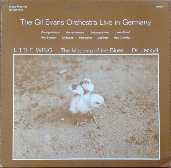 Gil Evans And His Orchestra - Little Wing (Live In Germany)
