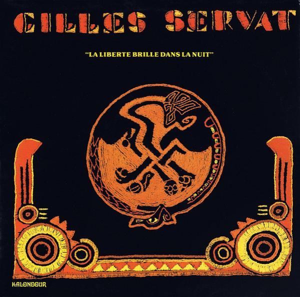 Gilles Servat - La Liberté Brille Dans La Nuit
