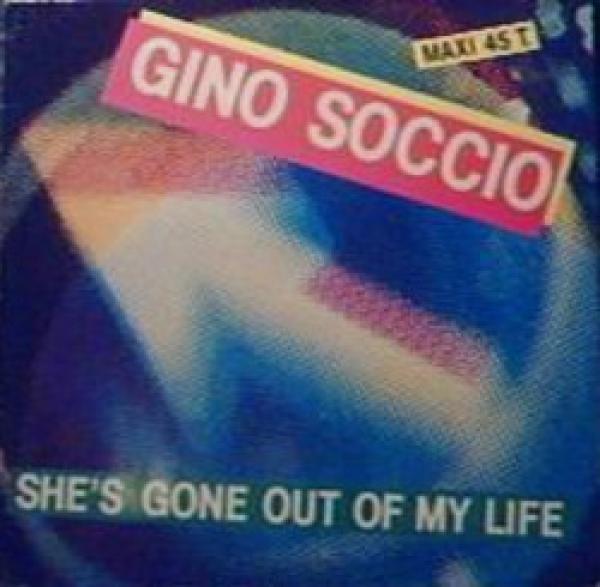 Gino Soccio - She's Gone Out Of My Life