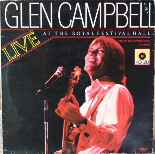 Glen Campbell, The Royal Philharmonic Orchestra - Live At The Royal Festival Hall