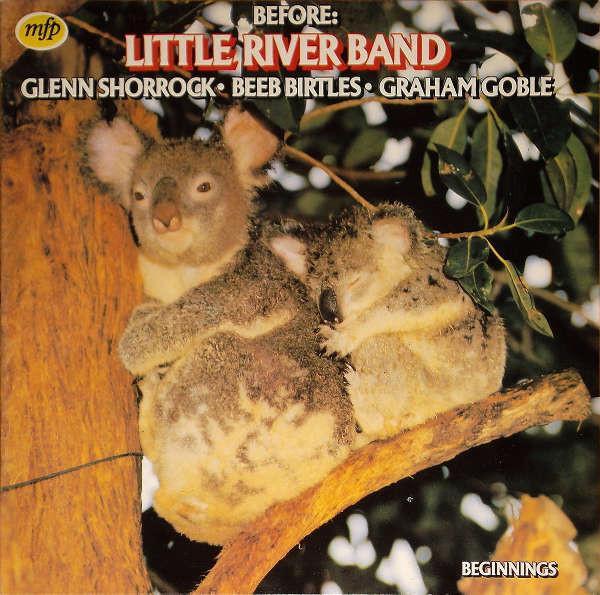 Glenn Shorrock, Beeb Birtles, Graham Goble - Before: Little River Band