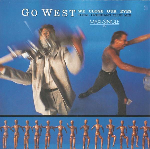 Go West - We Close Our Eyes (Total Overhang Club Mix)