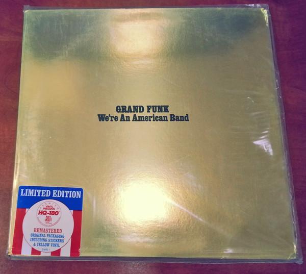 Grand Funk Railroad - We're An American Band