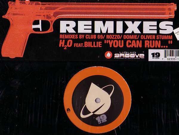 H2O, Billie - You Can Run... (Remixes)