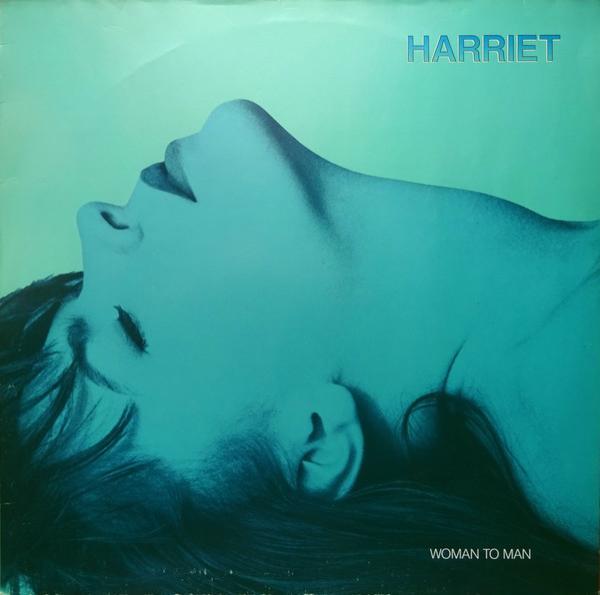 Harriet Roberts - Woman To Man