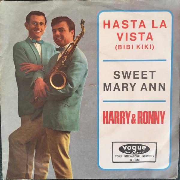 Harry Und Ronny - Hasta La Vista (Bibi Kiki) / Sweet Mary Ann