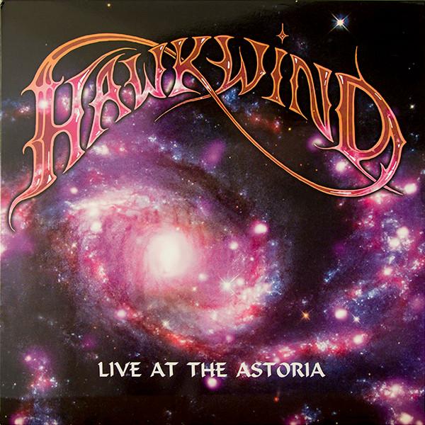 Hawkwind - Live At The Astoria