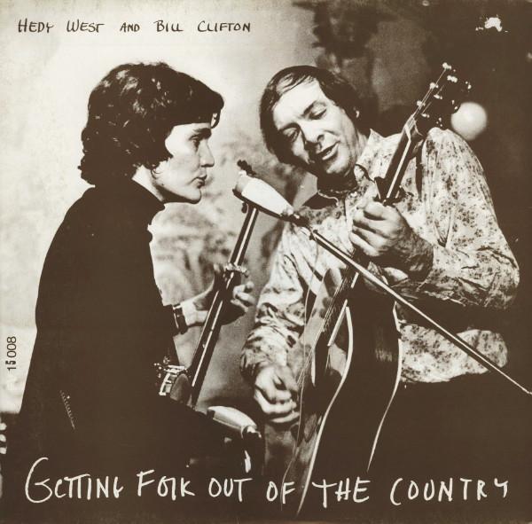 Hedy West, Bill Clifton - Getting Folk Out Of The Country