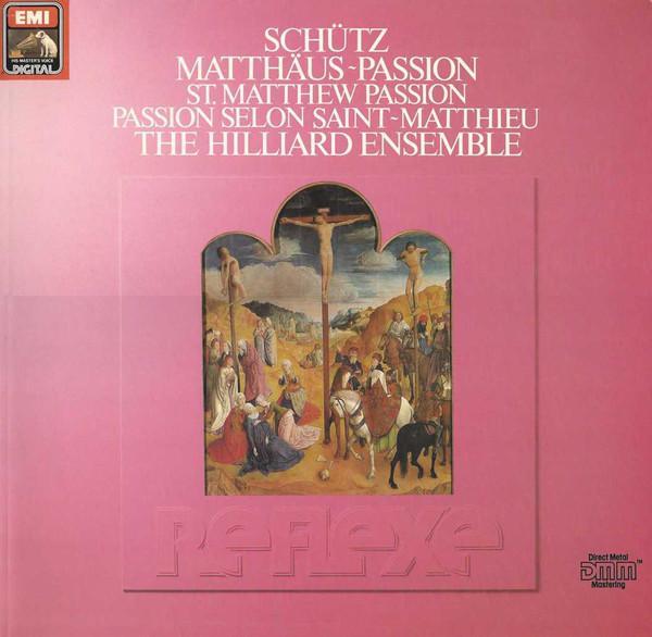 Heinrich Schütz, The Hilliard Ensemble - Matthäus-Passion