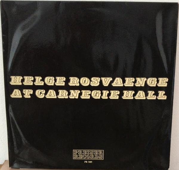 Helge Roswaenge - Helge Rosvaenge At Carnegie Hall
