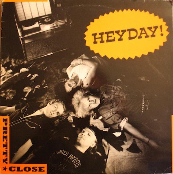 Heyday! - Pretty Close