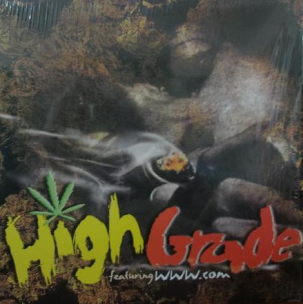  - High Grade
