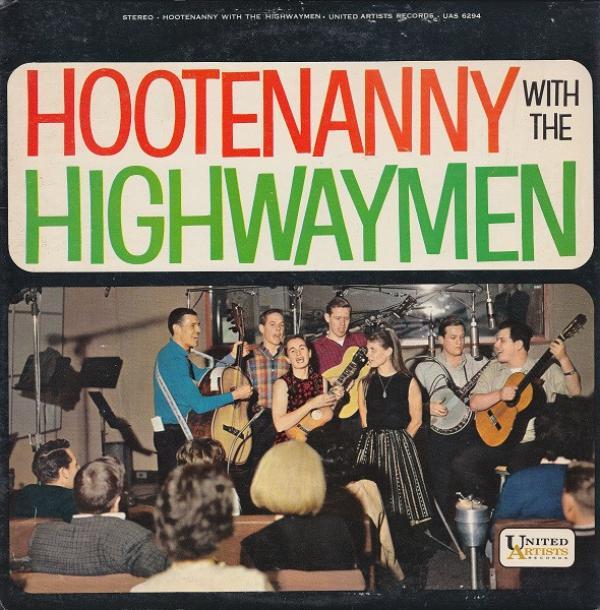 Highwaymen - Hootenanny With The Highwaymen