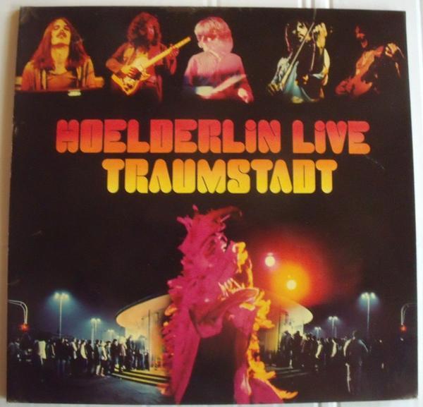 Hoelderlin - Live Traumstadt