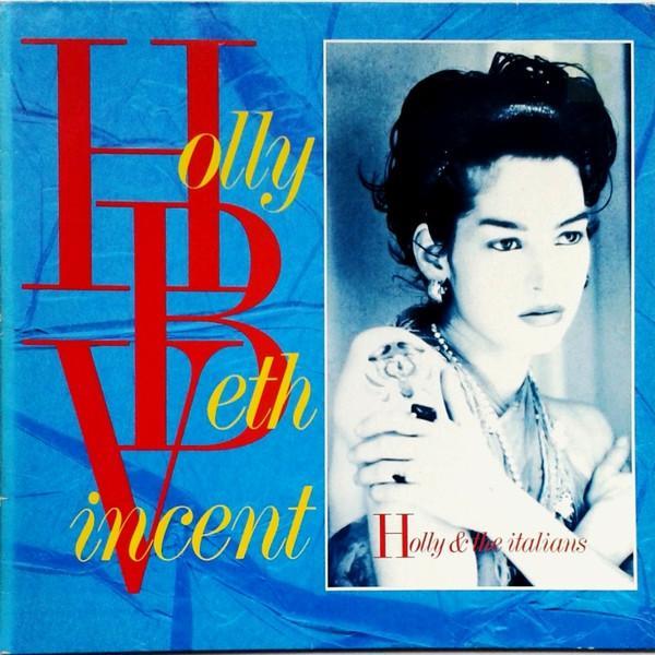 Holly Beth Vincent - Holly And The Italians