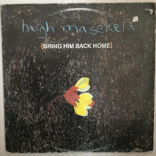 Hugh Masekela, Kalahari - Bring Him Back Home