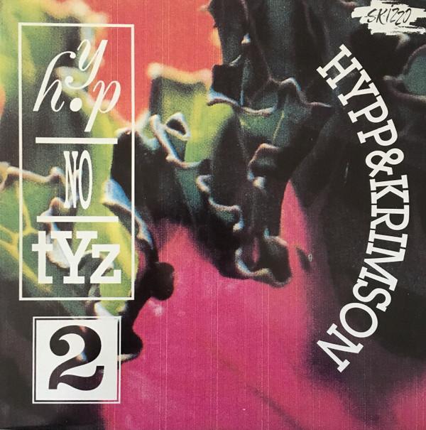 Hypp & Krimson - HYP-NO-TYZ 2