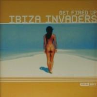 Ibiza Invaders - Get Fired Up