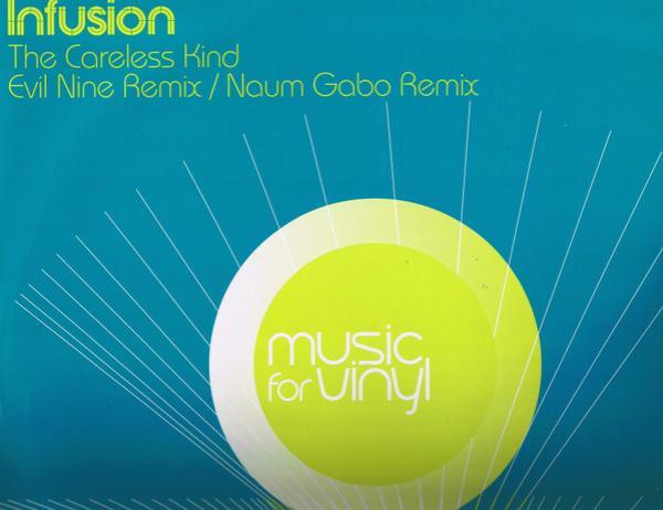 Infusion - The Careless Kind