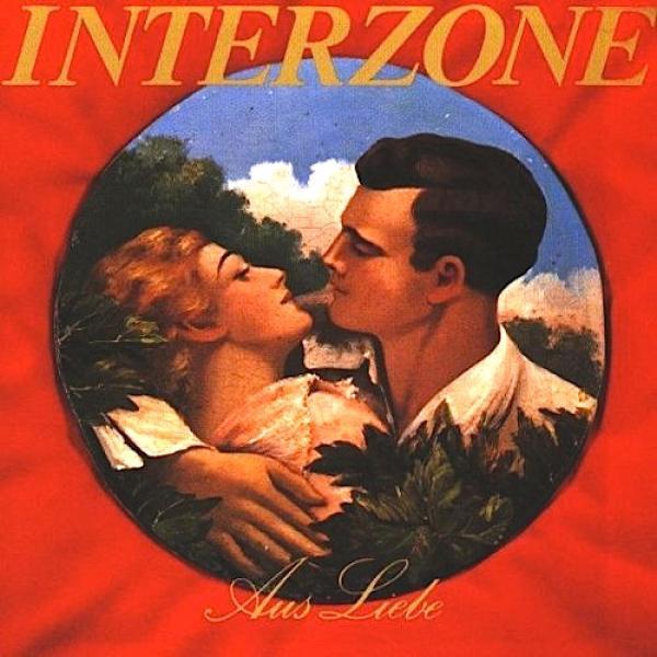 Interzone  - Aus Liebe