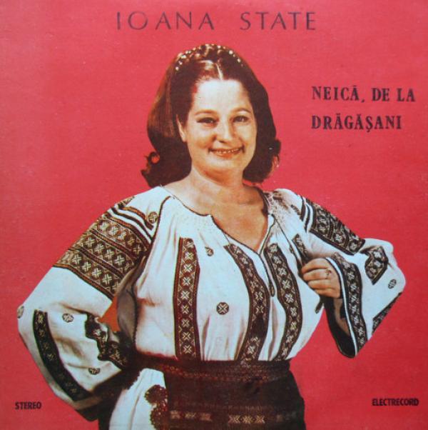 Ioana State - Neică, De La Drăgășani