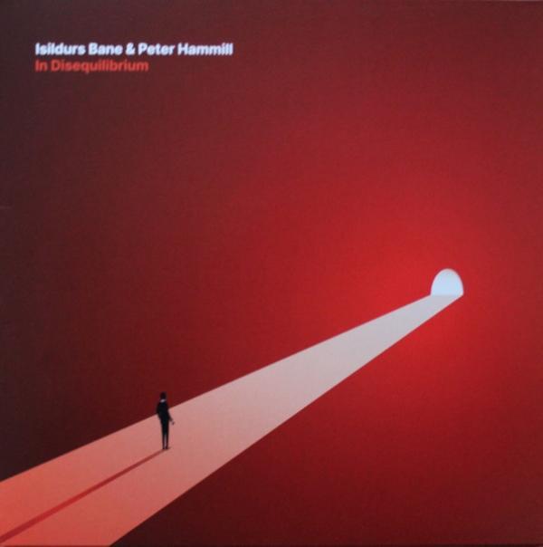 Isildurs Bane, Peter Hammill - In Disequilibrium