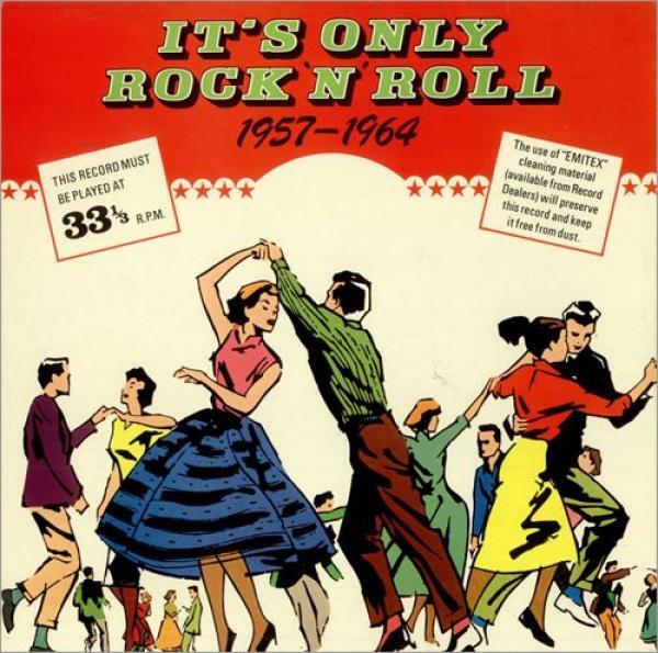  - It's Only Rock 'N' Roll 1957-1964