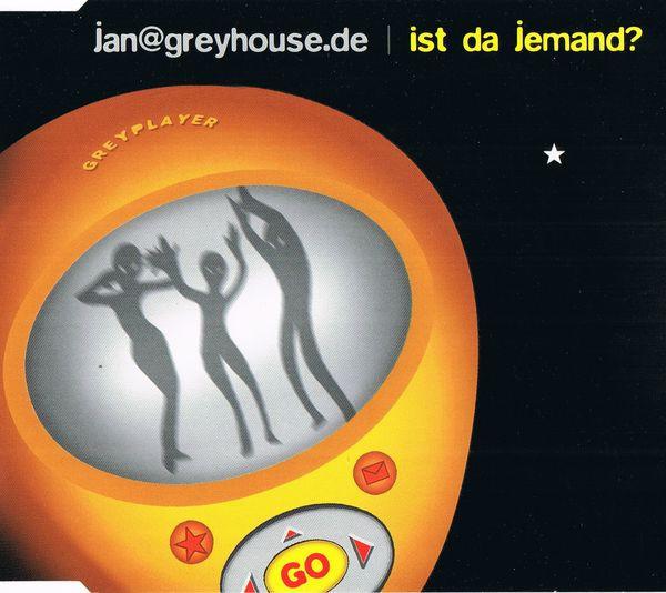 Jan@Greyhouse.de - Ist Da Jemand?