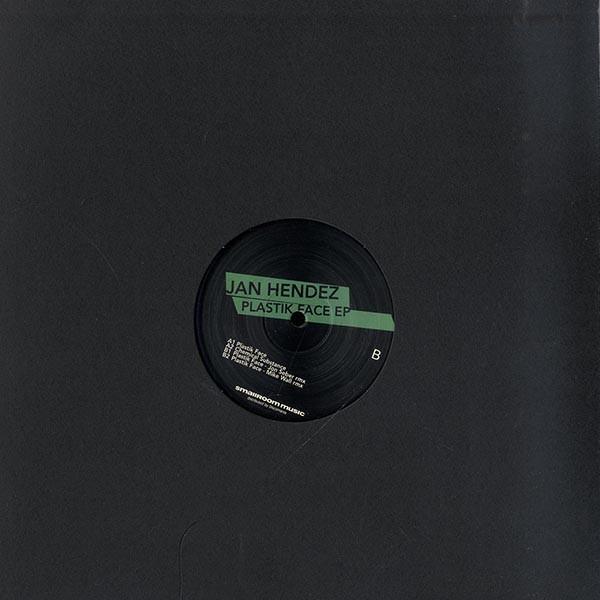 Jan Hendez - Plastik Face EP