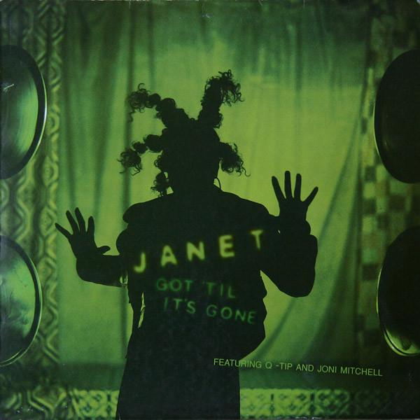 Janet Jackson, Q-Tip, Joni Mitchell - Got 'Til It's Gone