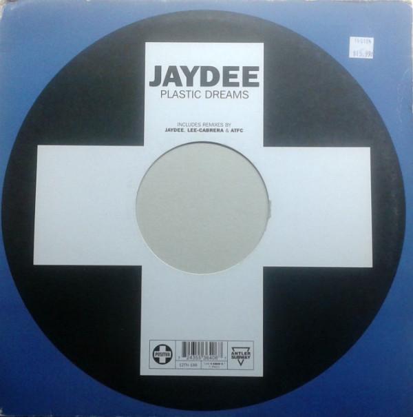 Jaydee - Plastic Dreams