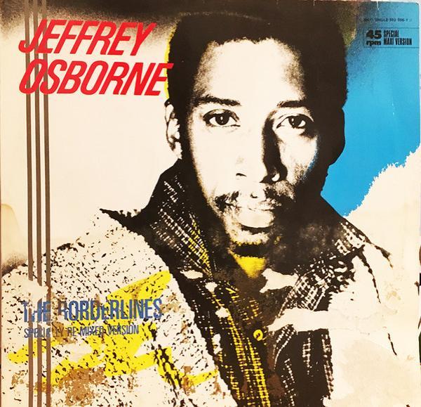 Jeffrey Osborne - The Borderlines