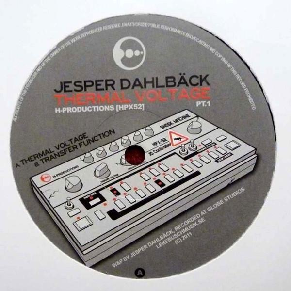 Jesper Dahlbäck - Thermal Voltage Pt.1