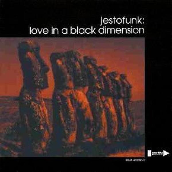 Jestofunk - Love In A Black Dimension