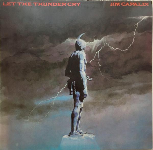 Jim Capaldi - Let The Thunder Cry