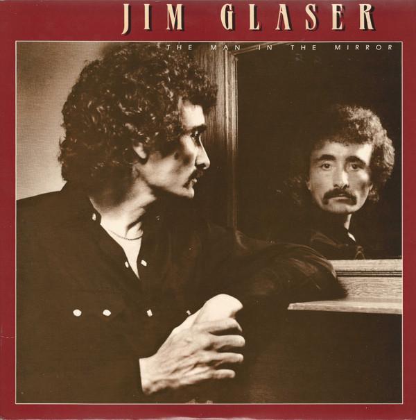 Jim Glaser - The Man In The Mirror
