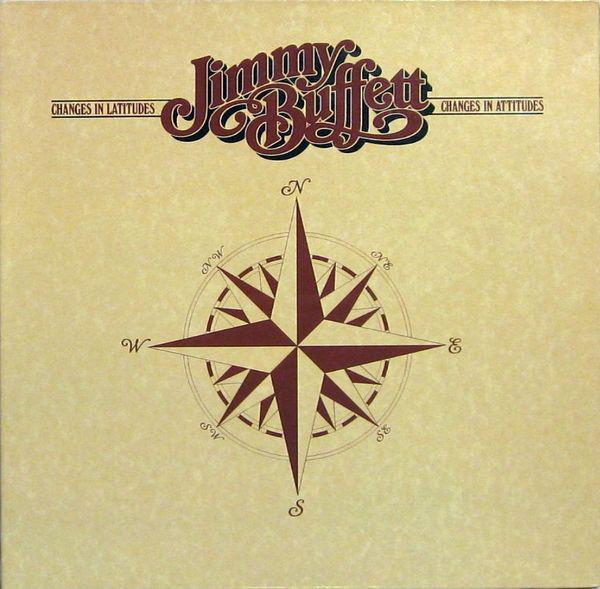 Jimmy Buffett - Changes In Latitudes Changes In Attitudes