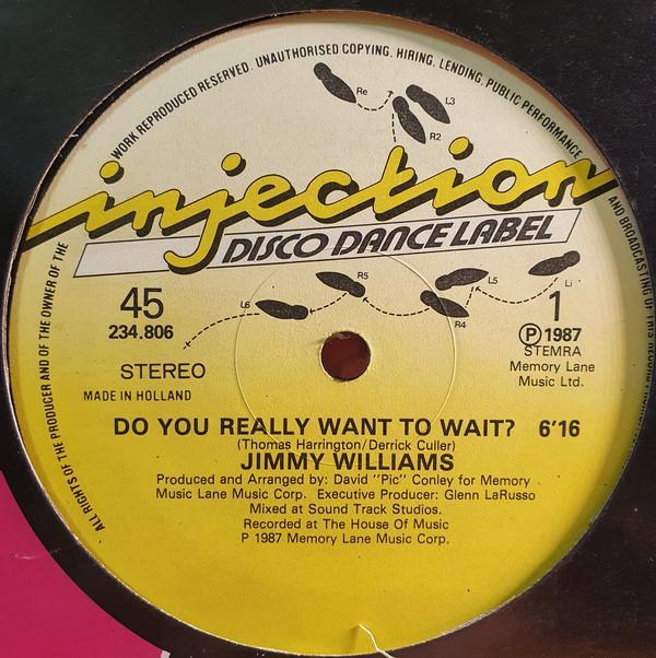 Jimmy Williams - Do You Really Want To Wait
