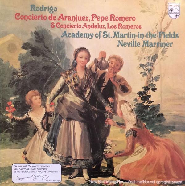 Joaquín Rodrigo, Pepe Romero, The Romeros, The Academy Of St. Martin-in-the-Fields, Sir Neville Marriner - Concierto De Aranjuez / Concierto Andaluz