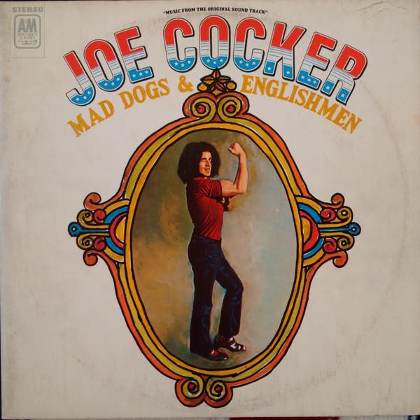 Joe Cocker - Mad Dogs & Englishmen