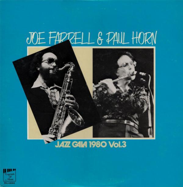 Joe Farrell, Paul Horn - Jazz Gala 1980 Vol.3