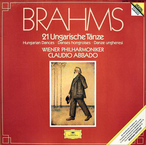Johannes Brahms, Wiener Philharmoniker, Claudio Abbado - 21 Ungarische Tänze