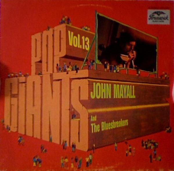John Mayall & The Bluesbreakers - Pop Giants, Vol. 13