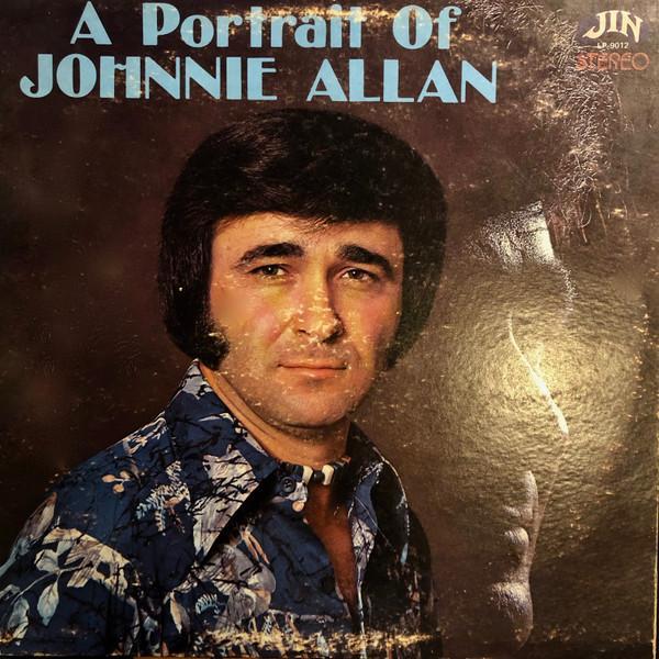 Johnnie Allan - A Portrait Of Johnnie Allan