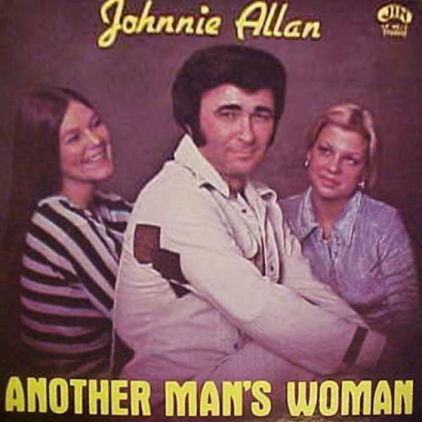 Johnnie Allan - Another Man's Woman