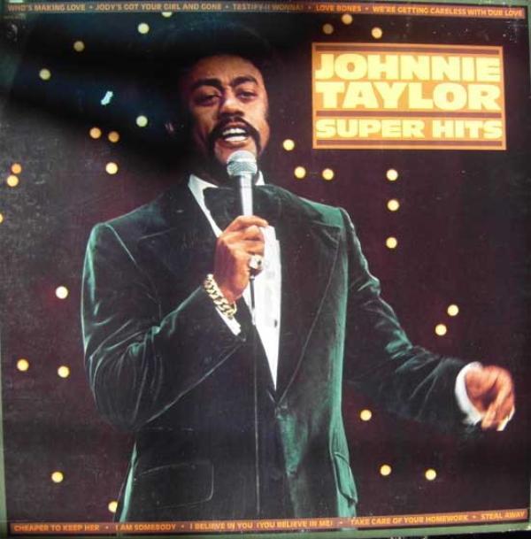 Johnnie Taylor - Super Hits