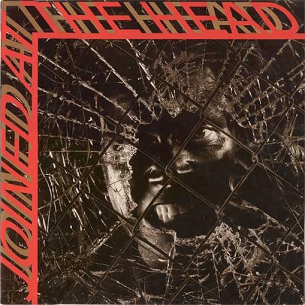Joined At The Head - Joined At The Head